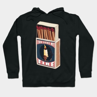 You light my fire Vintage Matchbox Hoodie